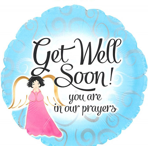 Get Well Soon! You are in our prayers Balloon